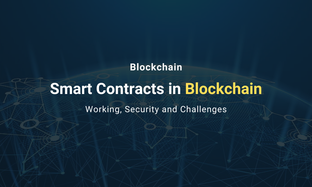 Smart Contracts in Blockchain